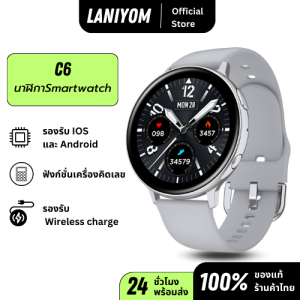C6 นาฬิกา smart watch แท้ สมาร์ทวอทช์ กันน้ำวัดชีพจร นาฬิกาวัดหัวใจ นาฬิกาวัดความดัน วัดชีพจร สำหรับ Android IOS เครื่องศูนย์ไทย พร้อมส่ง