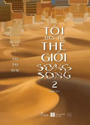 Sách - TÔI ĐẾN TỪ THẾ GIỚI SONG SONG (trọn bộ) - Tây Tây Đặc
