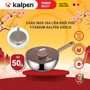 Chảo Inox 304 liền khối phủ Titanium Kalpen Shield size 20-24-26-28cm hàng chính hãng
