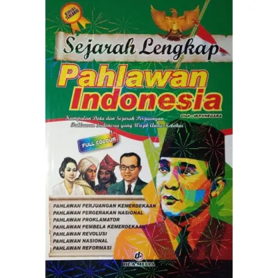 Buku Sejarah Lengkap Pahlawan Indonesia Full Color Edisi Terlaris
