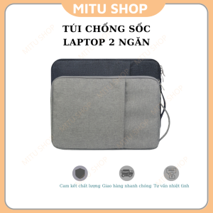 Túi Chống Sốc Laptop 2 Ngăn - Hàng loại 1 bao chất bao đẹp