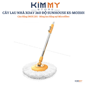 BỘ LAU NHÀ XOAY 360 ĐỘ SUNHOUSE CL350PO/CL330S/CL350IB - HÀNG CHÍNH HÃNG