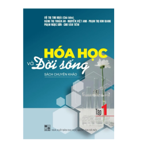 Sách - Hóa học và đời sống (sách chuyên khảo) Tập 1 + 2