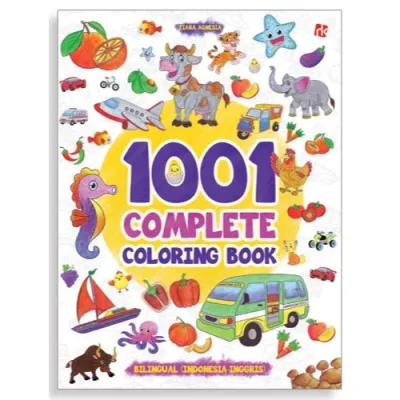 1001 Complete Coloring Book Buku Mewarnai Anak Lengkap
