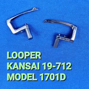 LOOPER 19-712 FOR KANSAI SPECIAL INDUSTRIAL SEWING MACHINE (MODEL 1701D)