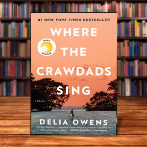 Where the Crawdads Sing by Delia Owens