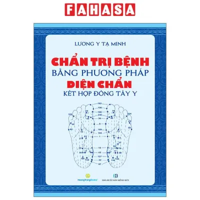 Fahasa - Sách - Chẩn Trị Bệnh Bằng Phương Pháp Diện Chẩn Kết Hợp Đông Tây Y