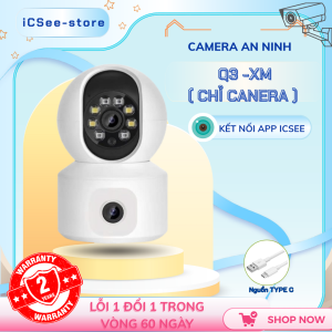 Camera trong nhà  iCSee XM-Q3  2 mắt xem 2 hướng khác nhau - đêm full màu HD - đàm thoại 2 chiều