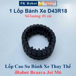 Lốp Bánh Xe Thay Thế Robot Hút Bụi iRobot Braava Jet M6 (6110) (6012) (6112) (6113) có Đường Kính 43mm và Rộng 18mm/