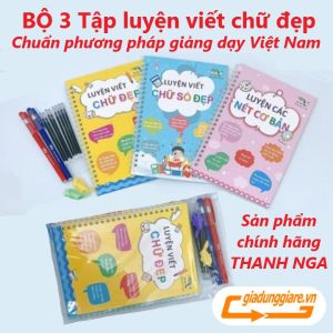 Bộ gồm 3 cuốn vở tập viết tự xóa Thanh Nga (Luyện nét luyện chữ đẹp luyện chữ số) - giadunggiare.vn