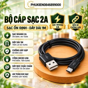 Cáp sạc nhanh 2A Micro USB cho các dòng máy điện thoại ( SIÊU BỀN )