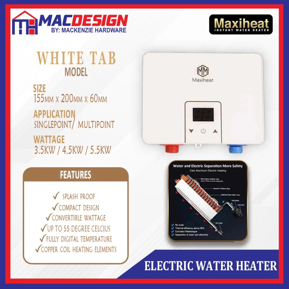 MAXIHEAT WATER HEATER SINGLE POINT/ MULTIPOINT MACDESIGN HOME
