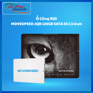 Ổ Cứng Máy Tính - SSD MOVESPEED JQB 128GB SATA III 2.5 Inch - Hàng Chính Hãng