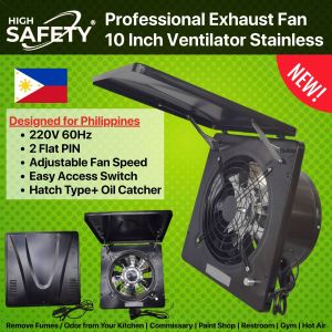High Safety 10-Inch Exhaust Fan with Cover – Professional Stainless Ventilator Adjustable Speed Hatch Type with Oil Catcher 220V 60Hz 2-Flat Pin Easy Access Switch Durable for Kitchen and Home – Designed for Philippines
