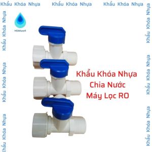 Bộ Khẩu Khóa Nhựa Chia Nước - Máy Lọc Nước Ro