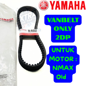 Vanbelt Only Kode-2DP untuk Motor NMAX OLD Kualitas Asli & Harga Terjangkau KUALITAS ASLI 100% ORI .