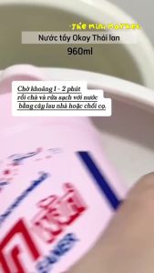 Nước Tẩy Rửa Toilet Okay Thái Lan Loại Dung Tích 960ml độ tẩy mạnh diệt khuẩn tốt