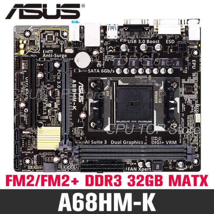 ⚡️For Asus A68HM-K Support A8-7680 A6-7480 A10 A8 A6 A4 X4 Updated Bios  Original Desktop Motherboard A68 DDR3 AMD FM2/FM2+ Used Game Mobo | Lazada  PH