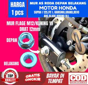 MUR NUR VELG AS RODA MOTOR BEBEK DEPAN / BELAKANG SUPRA KARISMA KIRANA GRAND UKURAN M12 KUNCI 19 HARGA 1 PCS DAN 1 SET AS DEPAN BEAT VARIO SCOOPY DAN MUR AS BEBEK YAMAHA