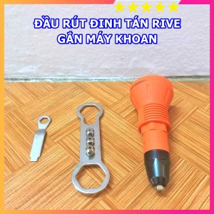 Bộ đầu rút đinh tán rive gắn máy khoan cao cấp bộ đầu chuyển đổi máy khoan thành đầu rút đinh rive