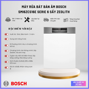 Máy rửa bát Bosch SMI6ZCS16E Series 6 Zeolith Âm Tủ Chương trình rửa thông minh AI