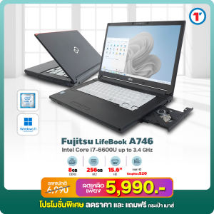 Fujitsu Lifebook A746-Core i7 Gen6 /RAM 8GB /SSD 256GB /15.6" /HDMI /USB /Wifi /Bluetooth /Webcam / มือสอง สภาพดี มีประกัน By Totalsolution