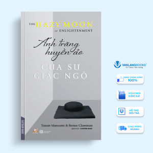 Sách - Ánh Trăng Huyền Ảo Của Sự Giác Ngộ-Vanlangbooks