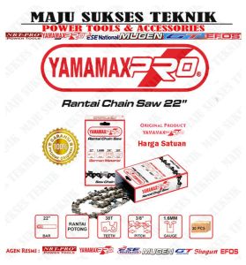 YAMAMAX PRO RANTAI CHAINSAW 22 INCH / SPAREPART CHAINSAW 22INCH GX58 GX 58 RANTAI SENSO 22INCH
