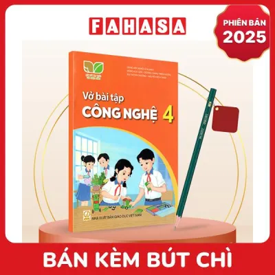 Sách Giáo Khoa Vở Bài Tập Công Nghệ 4 (Kết Nối) (Phiên Bản 2025) - Kèm Bút Chì