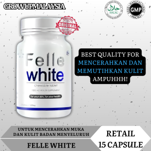 Felle White Original  Glutathione Ubat Putih Satu Badan Collagen pemutihan tambahan Pemutih Badan sihat Vitamin C Glow pemutihan kulit
