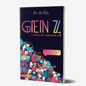 GenZ Trong Kỷ Nguyên Số - Định Hướng Tương Lai Như Thế Nào