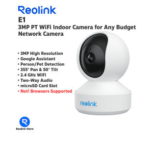 Reolink กล้องวงจรปิดไร้สาย E1 3MP PT WiFi Indoor Camera สินค้าอัพเกรดเป็น 4mp ตัด lan port ออกไป