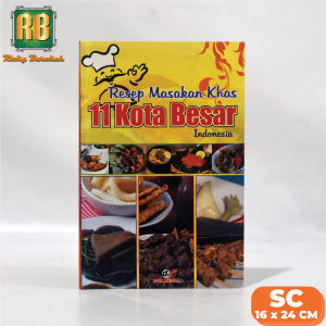 Buku Resep Makanan Khas 11 Kota Besar Indonesia Resep Masakan Lengkap Untuk Pemula - Dua Media