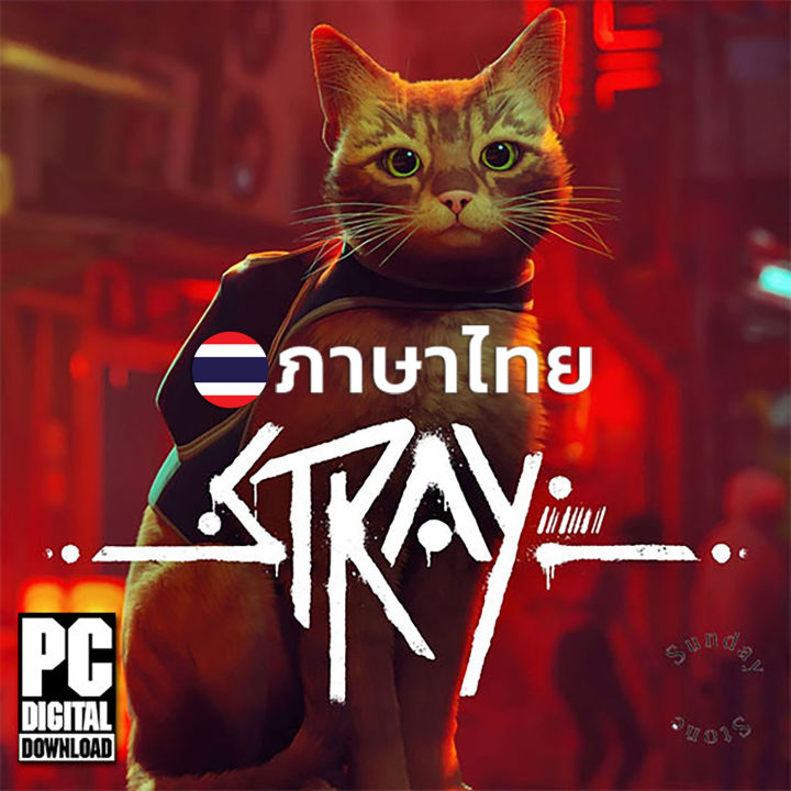 Stray เกมผจญภัยกับน้องแมวเหมียว ภาษาไทย [ดาวน์โหลด] [แฟลชไดร์ฟ] [PC]