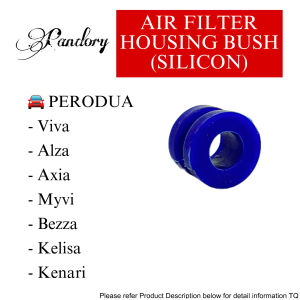 AIR FILTER HOUSING BUSH (SILICONE)(BLUE) PERODUA MYVI/ KENARI/ KELISA/ VIVA/ ALZA/ AXIA/ BEZZA
