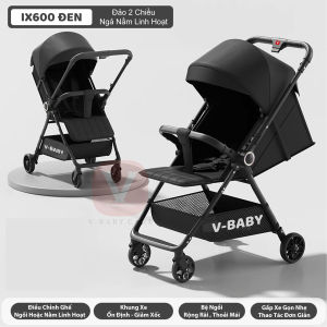 XE ĐẨY CHO BÉ IX600 ĐẢO CHIỀU NGẢ TỰA LƯNG LINH HOẠT
