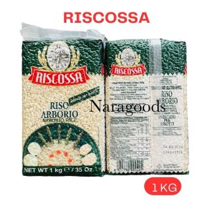 ข้าว รีซอตโต Risotto RISCOSSA ARBORIO Rice 1kg.ข้าวอิตาลี คานาโรรี่ สำหรับริซอตโต้ 1กิโลกรัม