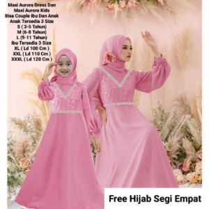 COUPLE IBU DAN ANAK PEREMPUAN KEKINIAN/MAXI AURORA DRESS 2 UKURAN/MAXI AURORA KIDS 3 UKURAN /PAKAIAN MUSLIM BISA COUPLE IBU DAN ANAK MAXI/GAMIS COUPLE IBU DAN ANAK CEWEK