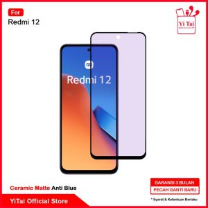 YITAI - Ceramic Matte Anti Blue Xiaomi Redmi 12 Yitai Indonesia