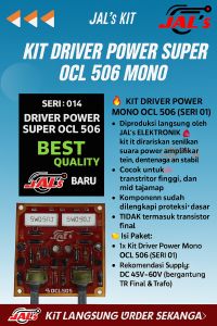 KIT driver power super ocl 506 mono – SERI 014 – BEST QUALITY by JAL’s