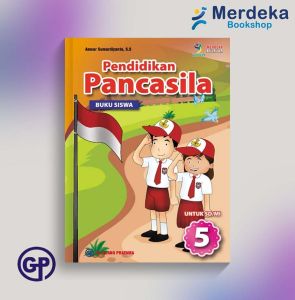 Buku Siswa Pendidikan Pancasila SD/MI Kelas 5 Kurikulum Merdeka - Gilang Pratama