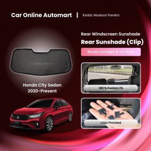 1PC HONDA CITY 2020 - present SEDAN Rear Windscreen CarFit OEM Sunshade Block 67.3% UVB & 66.9% UVA