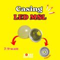 Casing Lampu LED Kecil - Cover Lampu MSL Kecil - Kop LED. 