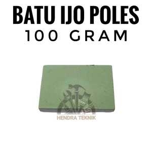 Batu hijau 50gram 100gram 500gram polisher gosok stainless 50g 100g 500g pengkilap poles kuningan watu ijo murah bagus