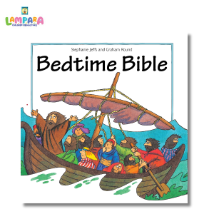 Bedtime Bible by Stephanie Jeffs and Graham Round