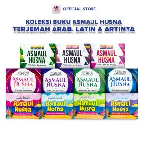 Buku Asmaul Husna : Asmaul Husna Translite Terjemah Arab Latin dan Artinya Ukuran A7 Saku
