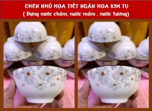 BỘ 10 CHÉN NHỎ ĐỰNG NƯỚC TƯƠNG NƯỚC MẮM – HỌA TIẾT NGÂN HOA KIM TỤ