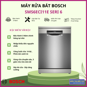 Máy Rửa Bát Độc Lập Bosch 14 bộ SMS6ECI11E - Series 6 màu inox