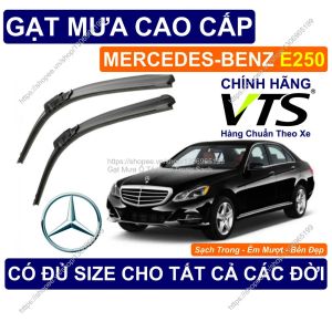 Gạt Mưa Kính Lái Mercedes-Benz E250 Cặp Gạt Mưa Kính Lái Cho Các Dòng Xe Mercedes-Benz E250 Gạt Sạch Êm Bền