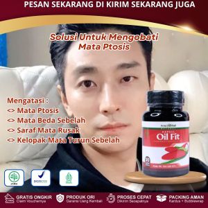 Kapsul Oil Fit - Obat Mata Ptosis Mata Sipit Sebelah Kelopak Mata Turun